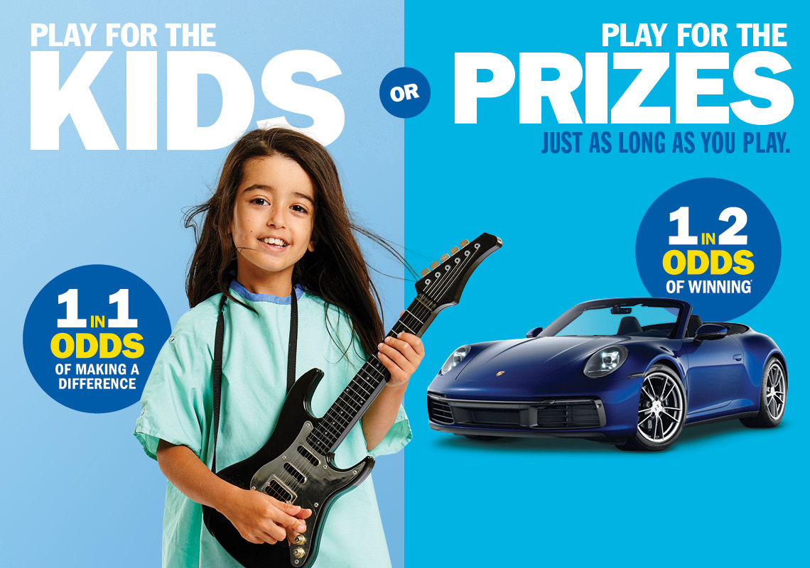 Play for the Kids OR Play for the Prizes, just as long as you play - 1 in 2 odds of winning.